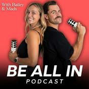 Be All In Podcast