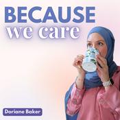 Because We Care