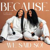 Because We Said So