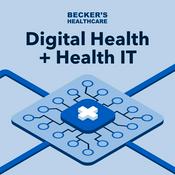 Becker’s Healthcare Digital Health + Health IT