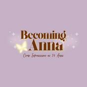 Becoming Anna - Come Sopravvivere ai 20 Anni