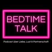 Bedtime Talk: Der Podcast über Liebe, Lust und Partnerschaft