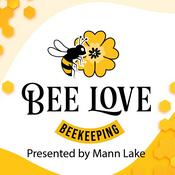 Bee Love Beekeeping... presented by Mann Lake