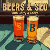 Beers and SEO with Barry and Steve