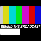 Behind the Broadcast