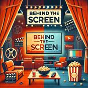 Behind the Screen
