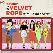 BEHIND THE VELVET ROPE