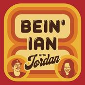 Bein' Ian with Jordan