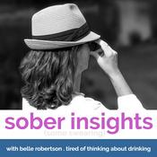 The Sober Insights Podcast | by Belle Robertson