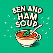 Ben and Ham Soup