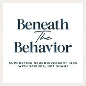 Beneath the Behavior: Supporting Neurodivergent Kids With Science, Not Shame