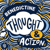 Benedictine Thought & Action