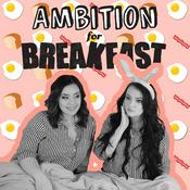 Best Of Ambition for Breakfast