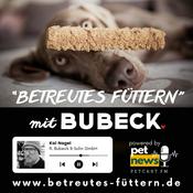 Betreutes Füttern mit Bubeck - Hundeernährung, Darmgesundheit & Verhalten - Mit Bubeck seit 1893