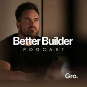 Better Builder Podcast