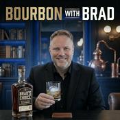 Bourbon with Brad