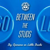 Between The Studs, LEGO® Podcast