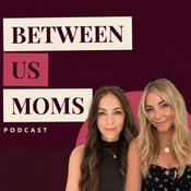 Between Us Moms