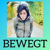 Bewegt