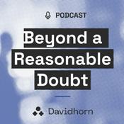 Beyond a Reasonable Doubt - podcast by Davidhorn