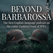 Beyond Barbarossa: The Eastern Front of World War 2
