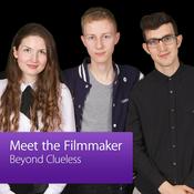 Beyond Clueless: Meet the Filmmaker