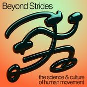 Beyond Strides - The Science and Culture of Human Movement