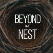 Beyond The Nest