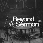 Beyond the Sermon with Hope Oakville