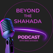 Beyond The Shahada