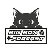 Big Box Podcast