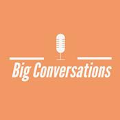 BIG Conversations