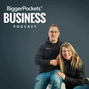 BiggerPockets Business Podcast