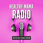 Healthy Mama Radio