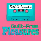 Bill and Frank’s Guilt-Free Pleasures