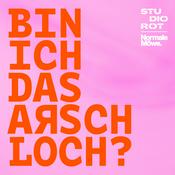 Bin ich das Arschloch?