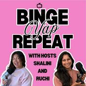 Binge Yap Repeat