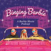 Binging Barbie: A Toy Movie Podcast