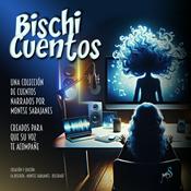 Los Cuentos de La Bischita #BischiCuentos