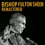 Bishop Fulton Sheen Remastered