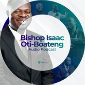 Bishop Isaac Oti-Boateng Audio Podcast