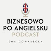 BIZNESOWO PO ANGIELSKU - Business English Podcast
