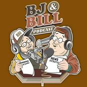 BJ & Bill The Podcast