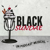 Blacksundae un podcast musical