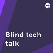 Blind tech talk
