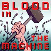 Blood in the Machine