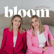 Bloom - der Podcast