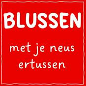 Blussen met je neus ertussen