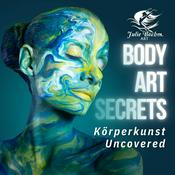 Bodyart Secrets: Körperkunst Uncovered – Die Geheimnisse des Bodypaintings