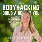 BodyHacking - Build a Better You